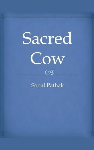 Sacred Cow  by Sonal Pathak at Abbey's Bookshop, 