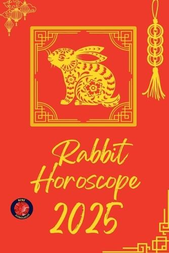 Rabbit Horoscope 2025  by Alina Rubi at Abbey's Bookshop, 