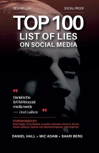 Top 100 List of Lies on Social Media  by Daniel Hall at Abbey's Bookshop, 