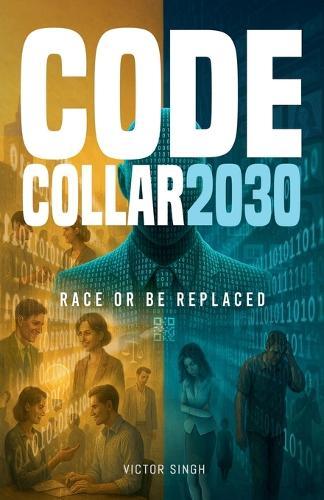 Code Collar 2030  by Victor Singh at Abbey's Bookshop, 