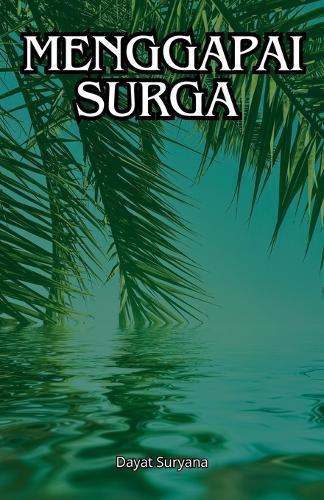 Menggapai Surga  by Dayat Suryana at Abbey's Bookshop, 