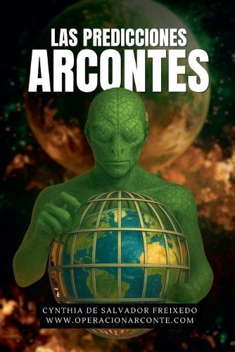 Las Predicciones Arcontes  by Cynthia de Salvador Freixedo at Abbey's Bookshop, 