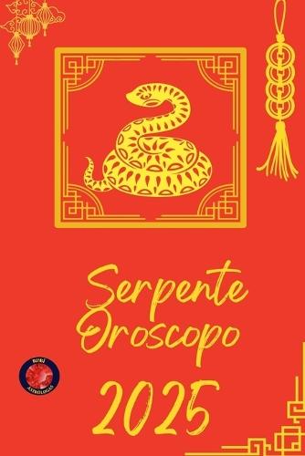 Serpente Oroscopo 2025  by Alina Rubi at Abbey's Bookshop, 