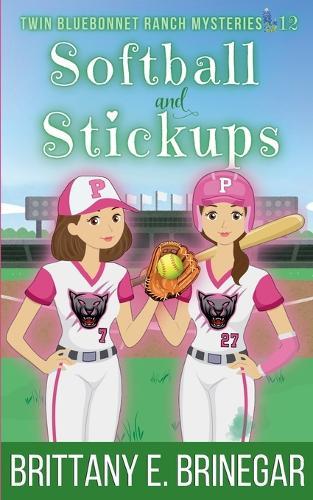Softball and Stickups  by Brittany E Brinegar at Abbey's Bookshop, 