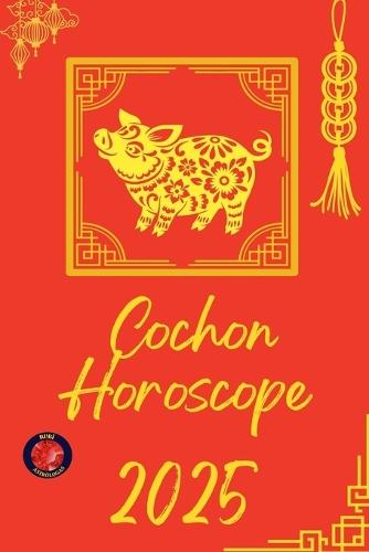 Cochon Horoscope 2025  by Alina Rubi at Abbey's Bookshop, 