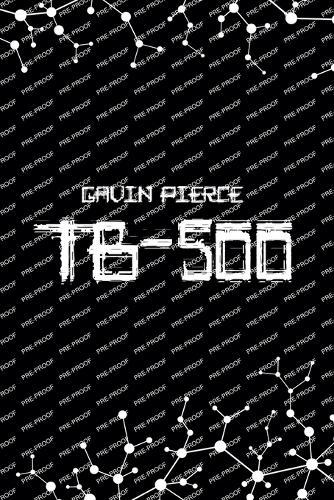 Tb-500  by Gavin Pierce at Abbey's Bookshop, 