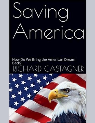 Saving America  by Richard Castagner at Abbey's Bookshop, 