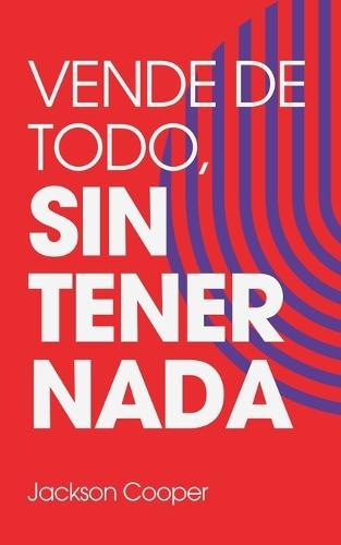 Vende de Todo, Sin Tener Nada  by Jackson Cooper at Abbey's Bookshop, 