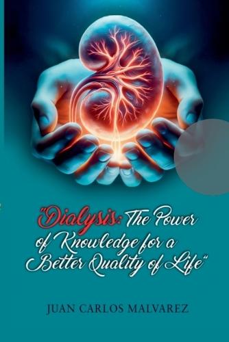 Dialysis  by Juan Carlos Malvarez at Abbey's Bookshop, 