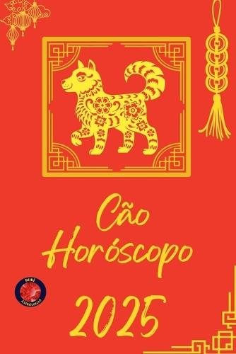 Cão Horóscopo 2025  by Alina Rubi at Abbey's Bookshop, 