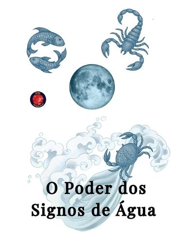 O Poder dos Signos de Água  by Alina Rubi at Abbey's Bookshop, 