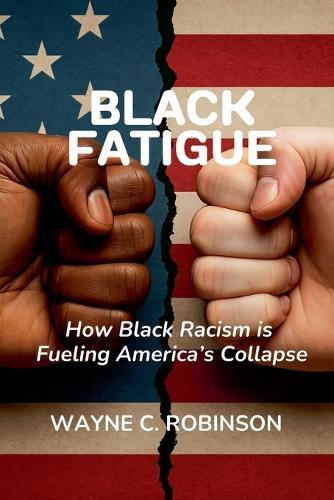 Black Fatigue  by Wayne C Robinson at Abbey's Bookshop, 