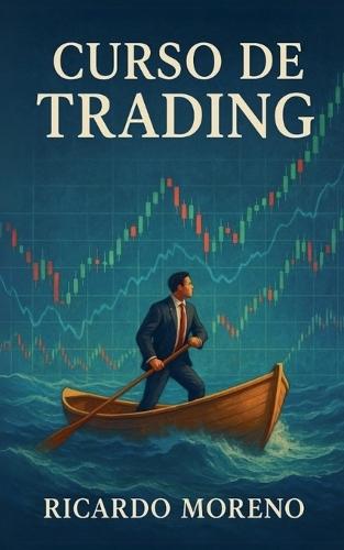 Curso de Trading  by Ricardo Moreno at Abbey's Bookshop, 