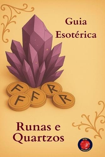 Guia Esotérica Runas e Quartzos  by Alina Rubi at Abbey's Bookshop, 