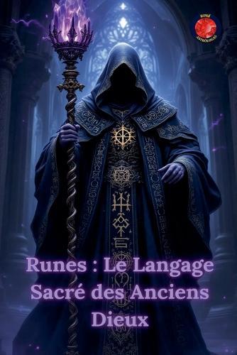 Runes: Le Langage Sacré des Anciens Dieux  by Alina Rubi at Abbey's Bookshop, 