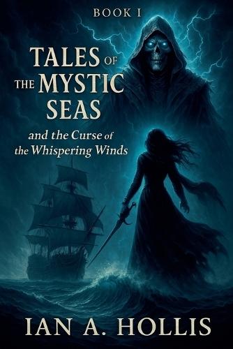 Curse of the Whispering Winds  by Ian A Hollis at Abbey's Bookshop, 