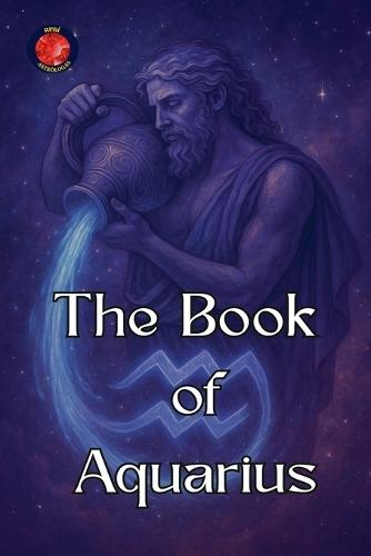 The Book of Aquarius  by Alina Rubi at Abbey's Bookshop, 