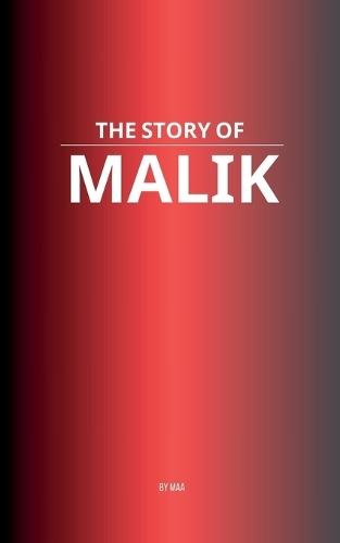 The Story of Malik  by Maa at Abbey's Bookshop, 
