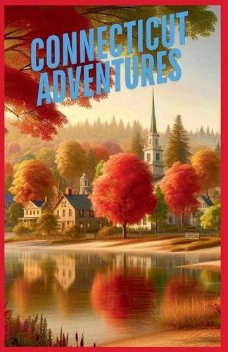 Connecticut Adventures  by Simon Wake at Abbey's Bookshop, 