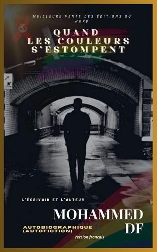 Quand Les Couleurs S'estompent  by Mohammed Df at Abbey's Bookshop, 