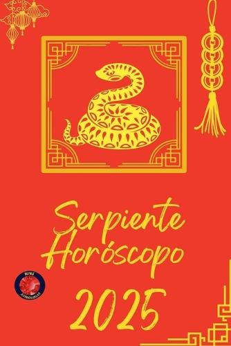 Serpiente Horóscopo 2025  by Alina Rubi at Abbey's Bookshop, 