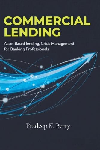 Commercial Lending  by Pradeep Berry at Abbey's Bookshop, 