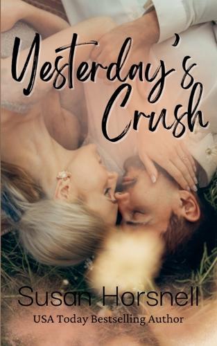 Yesterday's Crush  by Susan Horsnell at Abbey's Bookshop, 