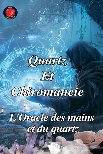 Quartz Et Chiromancie  by Alina Rubi at Abbey's Bookshop, 