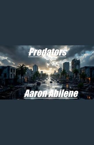Predators  by Aaron Abilene at Abbey's Bookshop, 