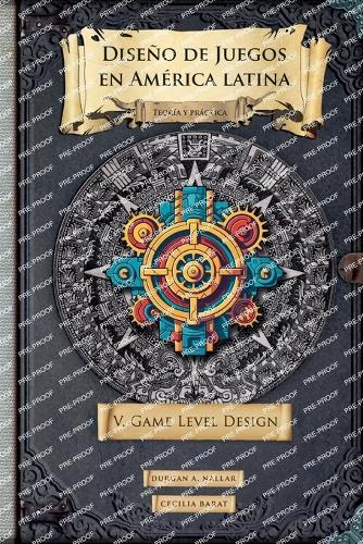 Diseño de juegos en América latina V: Game Level Design  by Durgan a Nallar at Abbey's Bookshop, 