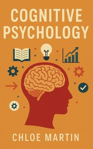 Cognitive Psychology  by Chloe Martin at Abbey's Bookshop, 