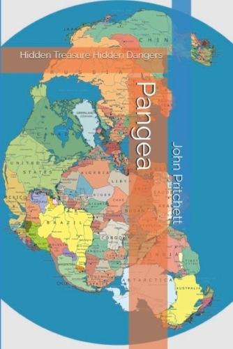 Pangea Hidden Treasure Hidden Dangers  by John Pritchett at Abbey's Bookshop, 