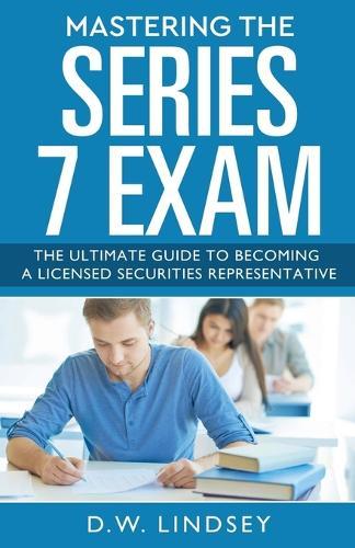 Mastering The Series 7 Exam  by D W Lindsey at Abbey's Bookshop, 