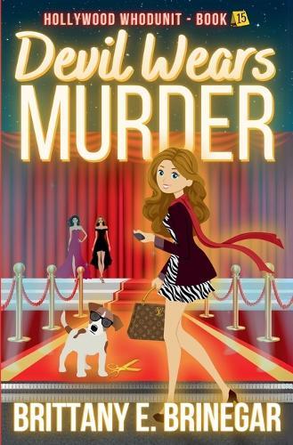 Devil Wears Murder: A Fashion Designer Cozy Mystery  by Brittany E Brinegar at Abbey's Bookshop, 