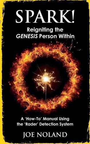 Spark! Reigniting the Genesis Person Within  by Joe Noland at Abbey's Bookshop, 