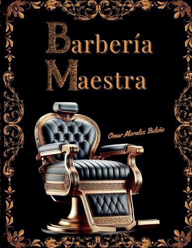 Barbería Maestra  by Omar Morales Beleño at Abbey's Bookshop, 