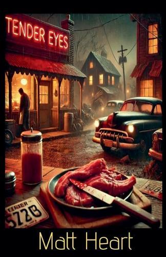 Tender Eyes  by Matt Heart at Abbey's Bookshop, 