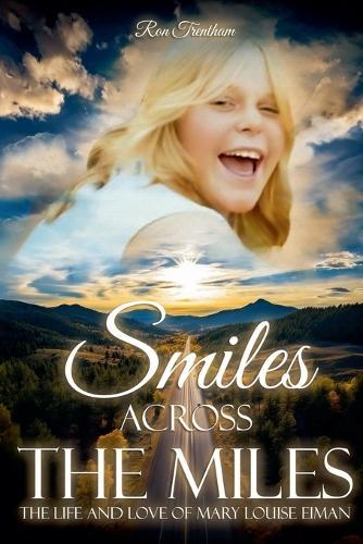 Smiles Across the Miles  by Ron Trentham at Abbey's Bookshop, 