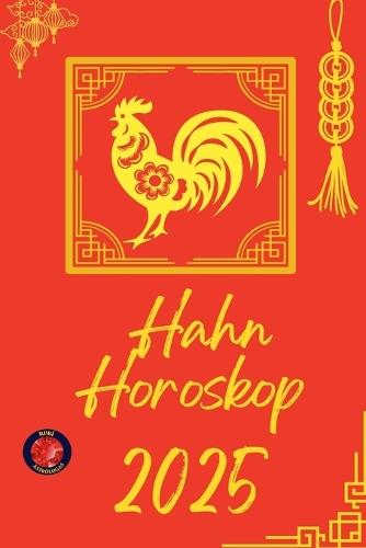 Hahn Horoskop 2025  by Alina Rubi at Abbey's Bookshop, 
