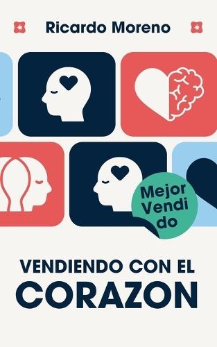 Vendiendo con el Corazon  by Ricardo Moreno at Abbey's Bookshop, 
