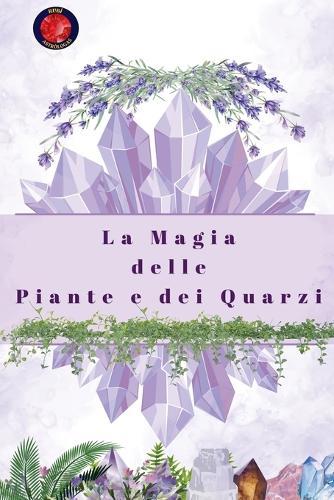 La Magia delle Piante e dei Quarzi  by Alina Rubi at Abbey's Bookshop, 