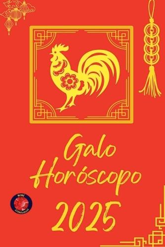 Galo Horóscopo 2025  by Alina Rubi at Abbey's Bookshop, 