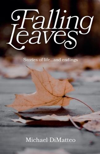 Falling Leaves  by Michael Dimatteo at Abbey's Bookshop, 