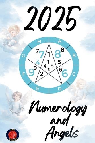 Numerology and Angels 2025  by Alina Rubi at Abbey's Bookshop, 