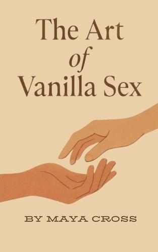 Hot, Wet, and Shaking: How I Learned To Talk About Sex