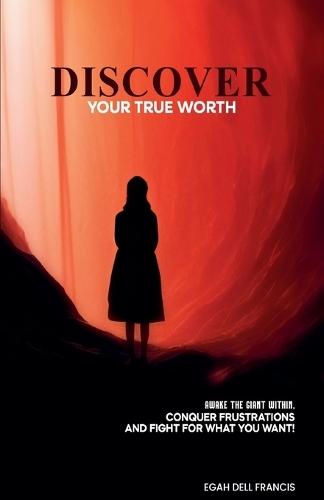 Discover Your True Worth  by Francis Dell Egah at Abbey's Bookshop, 