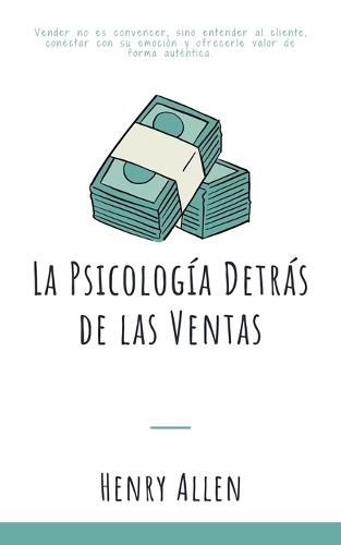La Psicología Detrás de las Ventas  by Henry Allen at Abbey's Bookshop, 