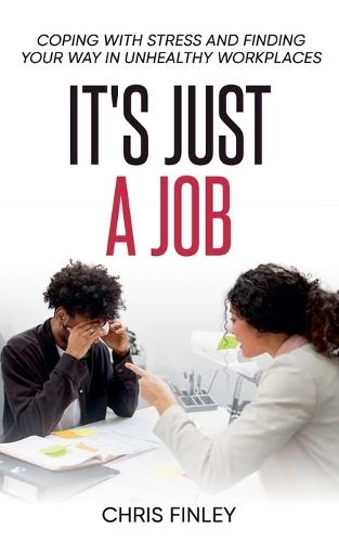 It's Just a Job  by Chris Finley at Abbey's Bookshop, 