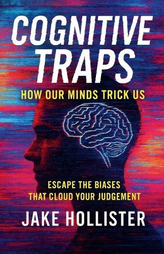 Cognitive Traps  by Jake Hollister at Abbey's Bookshop, 