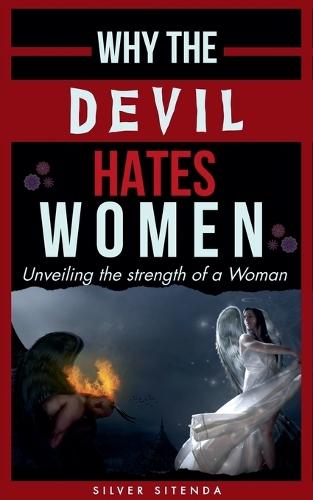 Why the Devil hates Women  by Silver Gold Sitenda at Abbey's Bookshop, 